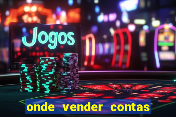 onde vender contas de jogos