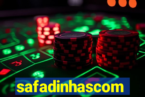 safadinhascom