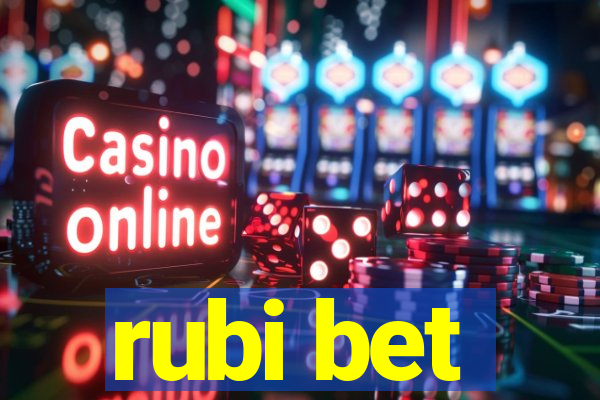 rubi bet