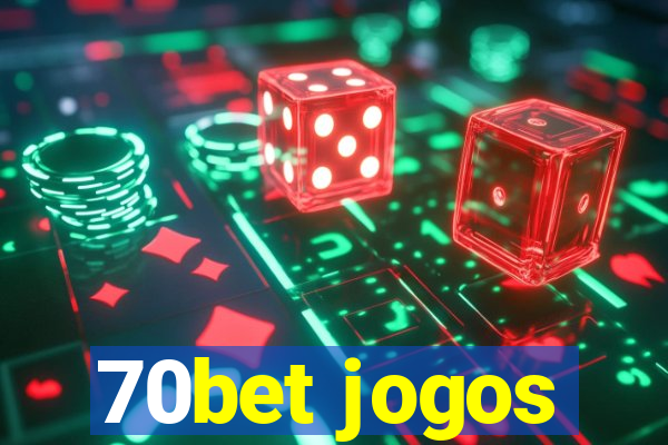 70bet jogos