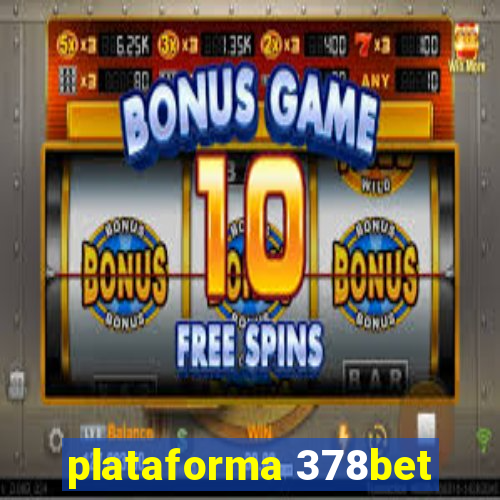 plataforma 378bet