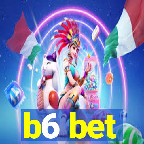 b6 bet