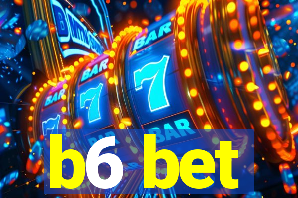 b6 bet