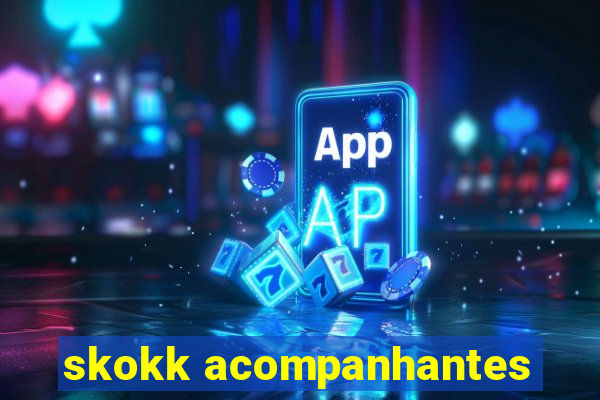 skokk acompanhantes