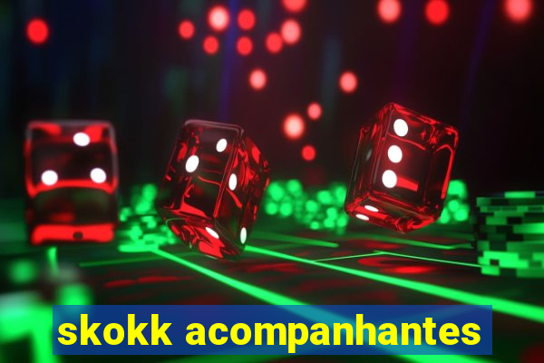 skokk acompanhantes