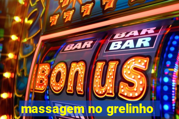 massagem no grelinho