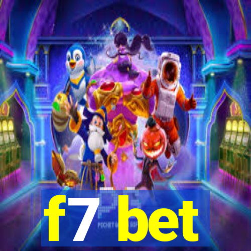 f7 bet