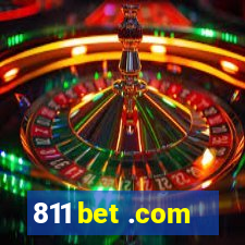 811 bet .com