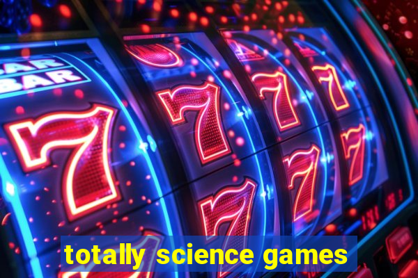 totally science games