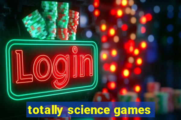 totally science games