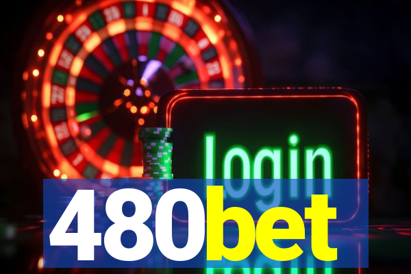 480bet