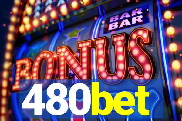 480bet