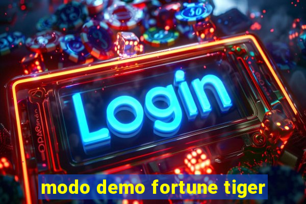 modo demo fortune tiger