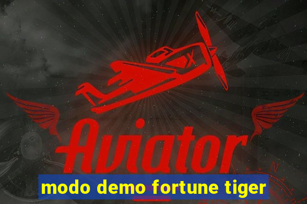 modo demo fortune tiger