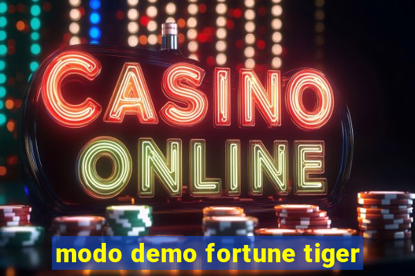 modo demo fortune tiger