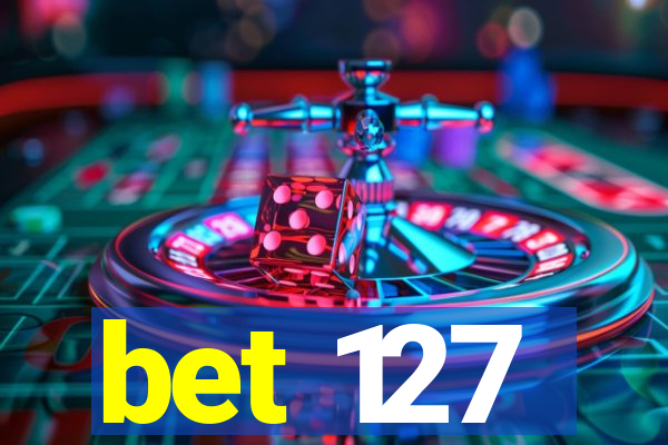 bet 127