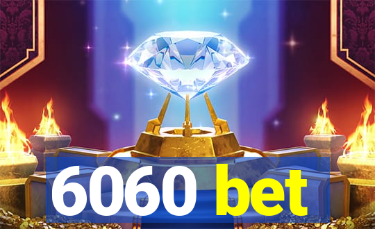 6060 bet