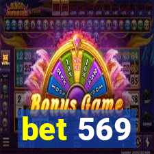 bet 569