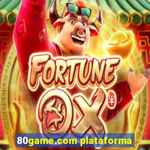 80game.com plataforma