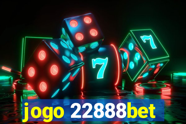 jogo 22888bet