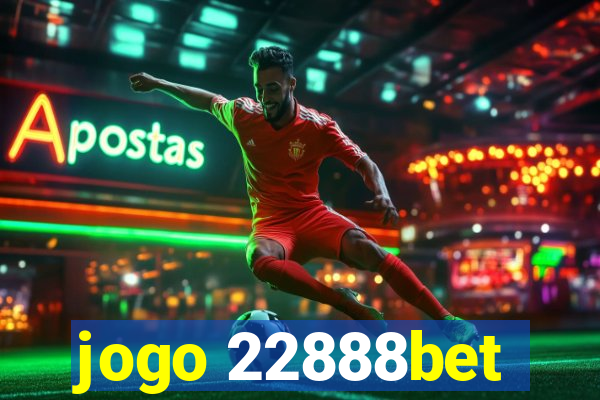 jogo 22888bet