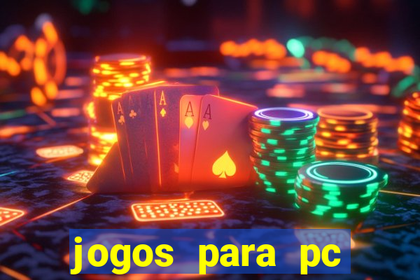 jogos para pc download gratis completo offline