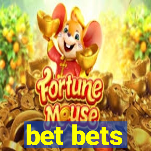 bet bets