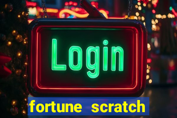 fortune scratch life paga mesmo