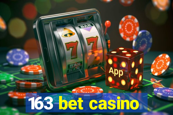 163 bet casino