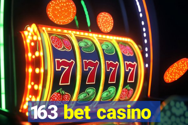 163 bet casino