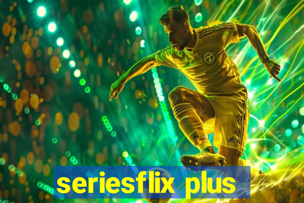 seriesflix plus