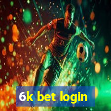 6k bet login