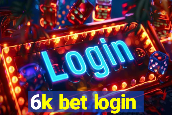 6k bet login