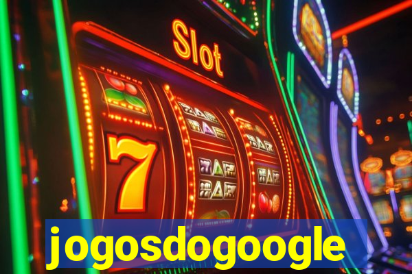 jogosdogoogle