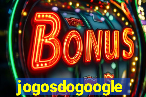 jogosdogoogle