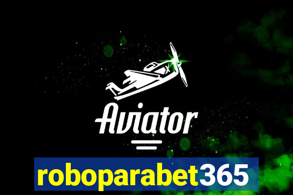 roboparabet365