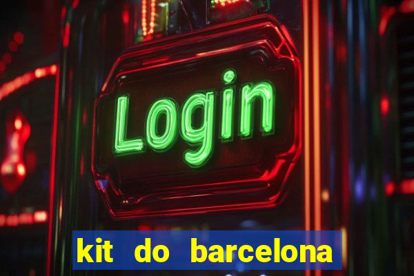 kit do barcelona dls 19