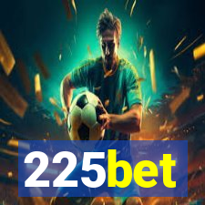 225bet