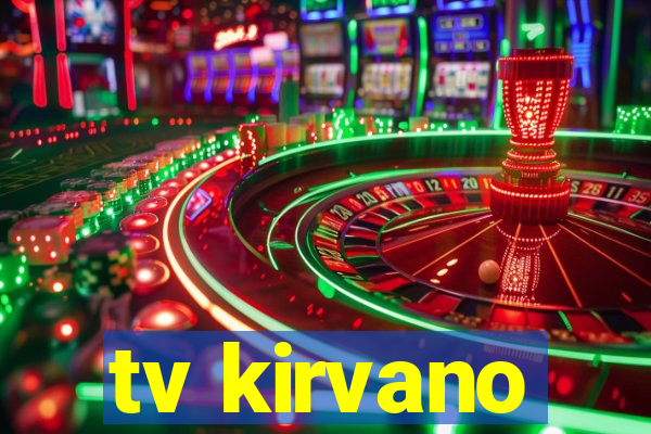 tv kirvano