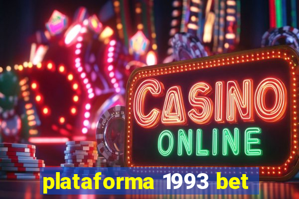 plataforma 1993 bet