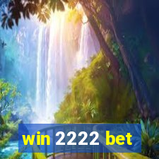 win 2222 bet