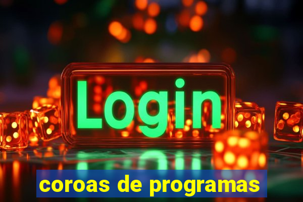 coroas de programas