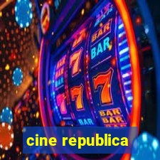 cine republica