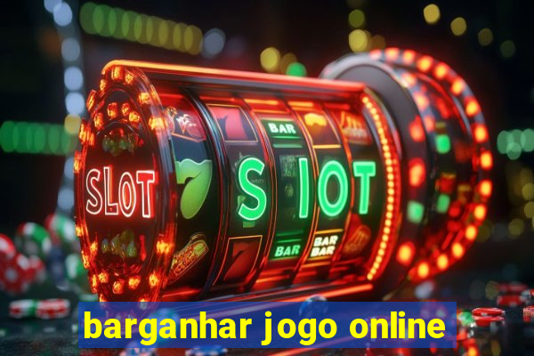 barganhar jogo online