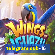 telegram sub-16