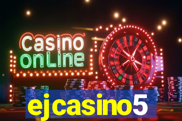 ejcasino5