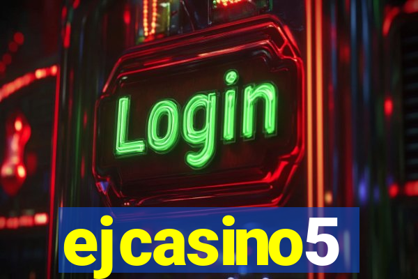 ejcasino5