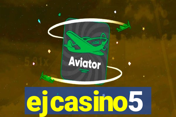 ejcasino5