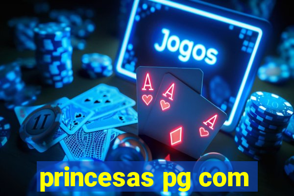 princesas pg com