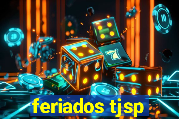 feriados tjsp